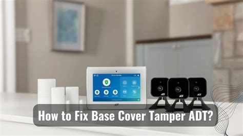 Remove tamper warning The next step to take is to remove the tamper warning. . Adt base cover tamper reset